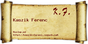 Kaszik Ferenc névjegykártya